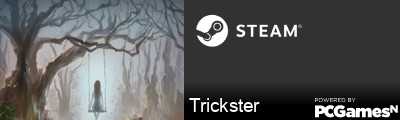 Trickster Steam Signature