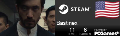 Bastinex Steam Signature