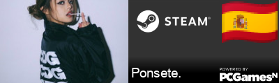 Ponsete. Steam Signature