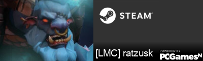 [LMC] ratzusk Steam Signature