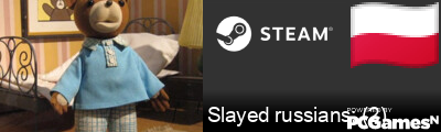 Slayed russians: (2) Steam Signature