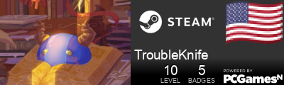 TroubleKnife Steam Signature