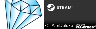 < - AimDeluxe - > ™ Steam Signature