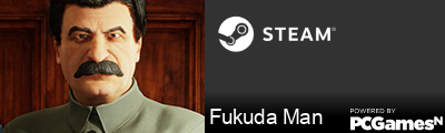 Fukuda Man Steam Signature