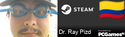 Dr. Ray Pizd Steam Signature