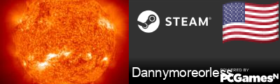 Dannymoreorless Steam Signature