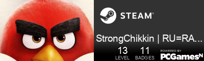 StrongChikkin | RU=RATS Steam Signature