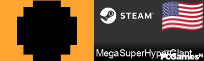 MegaSuperHyperGiant Steam Signature