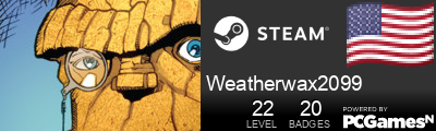 Weatherwax2099 Steam Signature