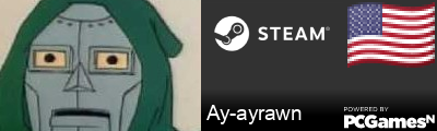Ay-ayrawn Steam Signature