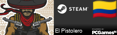 El Pistolero Steam Signature