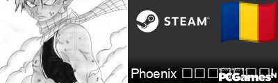 Phoenix ᶠᶸᶜᵏᵧₒᵤ! Steam Signature
