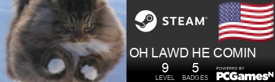 OH LAWD HE COMIN Steam Signature