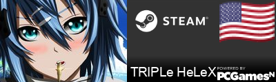 TRIPLe HeLeX Steam Signature