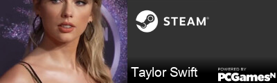 Taylor Swift Steam Signature
