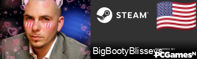 BigBootyBlisseys Steam Signature