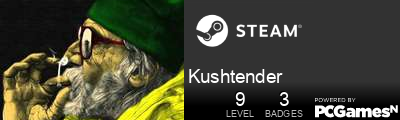 Kushtender Steam Signature