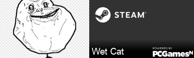 Wet Cat Steam Signature