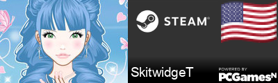 SkitwidgeT Steam Signature