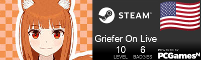 Griefer On Live Steam Signature