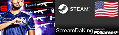 ScreamDaKing Steam Signature