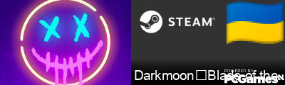 DarkmoonBlade of the Darkmoon Steam Signature