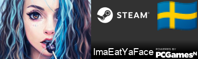 ImaEatYaFace Steam Signature