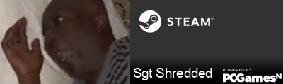 Sgt Shredded Steam Signature