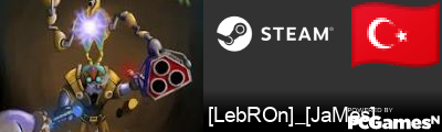 [LebROn]_[JaMes] Steam Signature