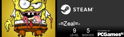 -=Zeal=- Steam Signature