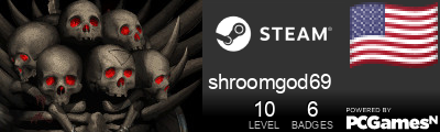 shroomgod69 Steam Signature
