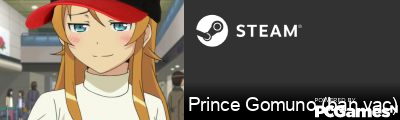 Prince Gomuno (ban vac) Steam Signature