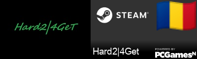Hard2|4Get Steam Signature