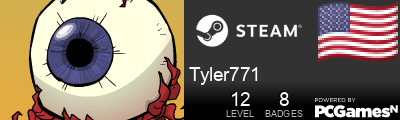 Tyler771 Steam Signature