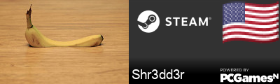 Shr3dd3r Steam Signature