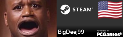 BigDeej99 Steam Signature