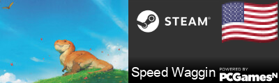 Speed Waggin Steam Signature