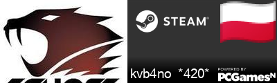 kvb4no  *420* Steam Signature