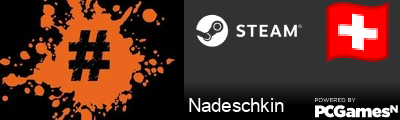 Nadeschkin Steam Signature