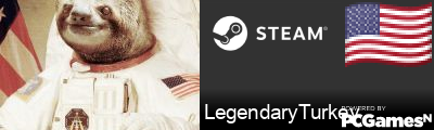 LegendaryTurkey Steam Signature