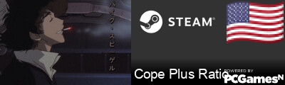 Cope Plus Ratio Steam Signature