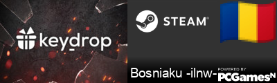 Bosniaku -ilnw- Steam Signature