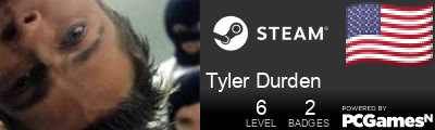 Tyler Durden Steam Signature