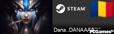Dana..DANAAAA Steam Signature