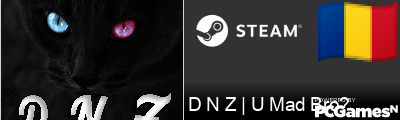 D N Z | U Mad Bro? Steam Signature