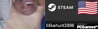 Mikehunt3896 Steam Signature