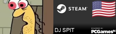 DJ SPIT Steam Signature