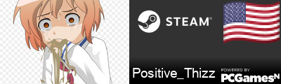 Positive_Thizz Steam Signature
