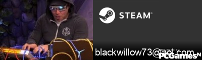 blackwillow73@aol.com Steam Signature