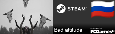 Bad attitude Steam Signature